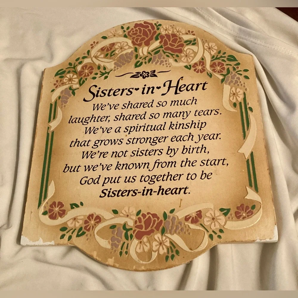 Sisters In Heart Floral Decorative Plaque with Message Size 7” x 8.5”